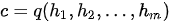 c=q(h_1,h_2,…,h_m )