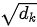 \sqrt{d_k}